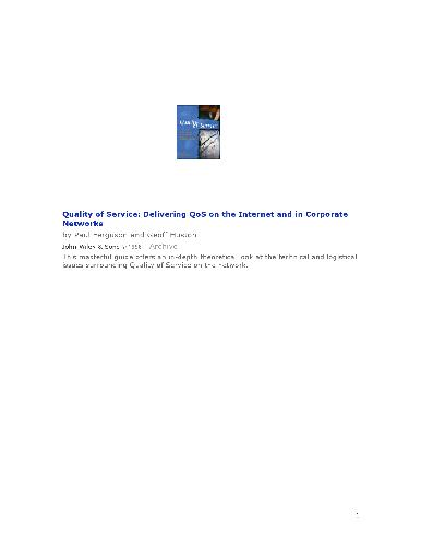 Quality of Service: Delivering QoS on the Internet and in Corporate Networks