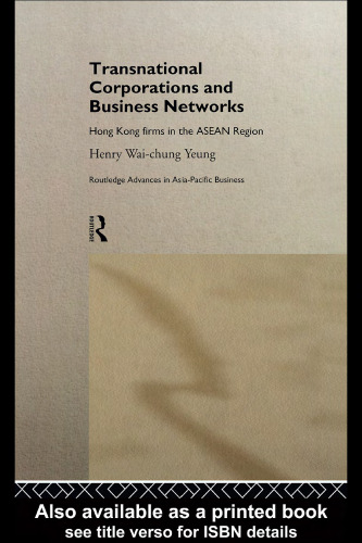 Transnational Corporations and Business Networks: An Asian Perspective (Routledge Advances in Asia-Pacific 9)