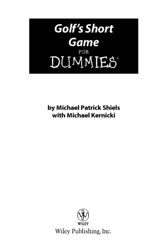 Short Game For Dummies (For Dummies (Sports & Hobbies))