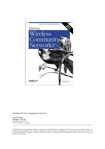 Building Wireless Community Networks: Implementing the Wireless Web