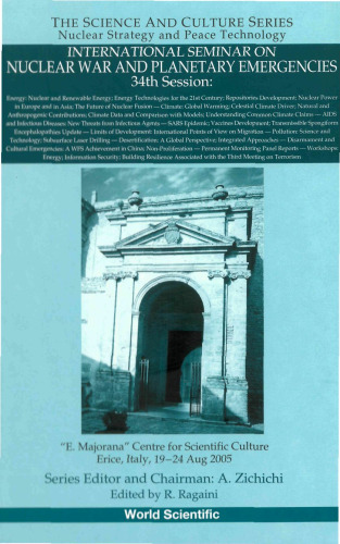 International Seminar on Nuclear War And Planetary Emergencies: 34th Session (Science and Culture Series -- Nuclear Strategy and Peace Tec)