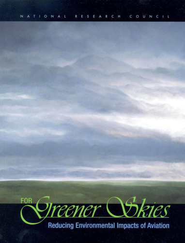 For Greener Skies: Reducing Environmental Impacts of Aviation (Compass series)