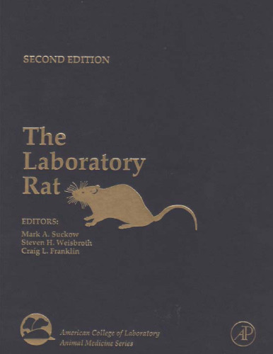 The Laboratory Rat (American College of Laboratory Animal Medicine)