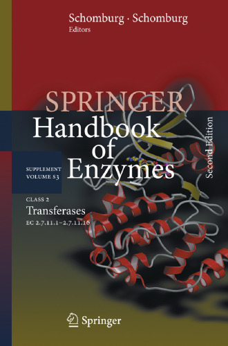 Springer Handbook of Enzymes, 2nd Edition, Supplement Volume S3 (Class 2 Transferases EC 2.7.11.1–2.7.11.16)