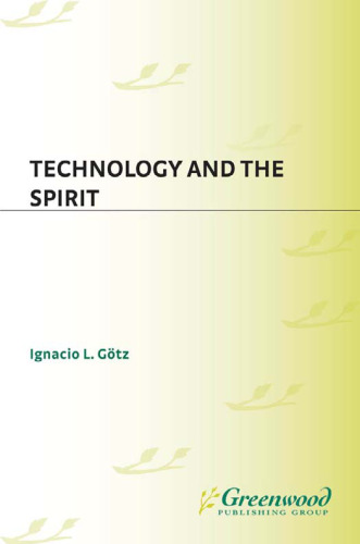 Technology and the Spirit