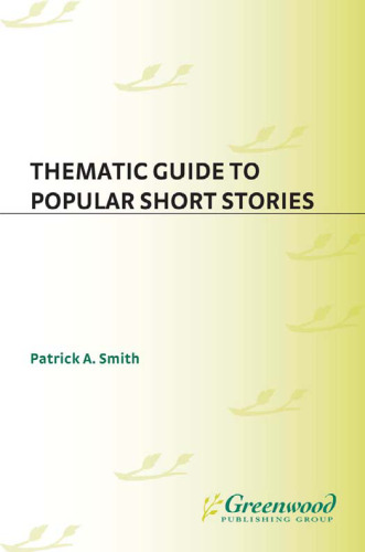 Thematic Guide to Popular Short Stories