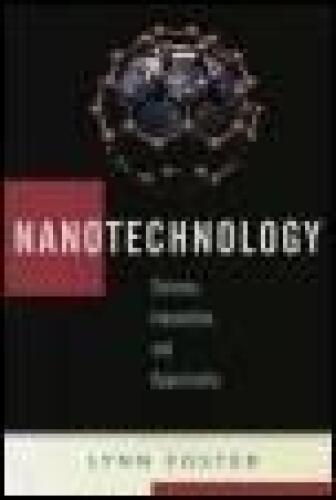 Nanotechnology: Science, Innovation, and Opportunity