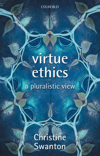 Virtue Ethics: A Pluralistic View