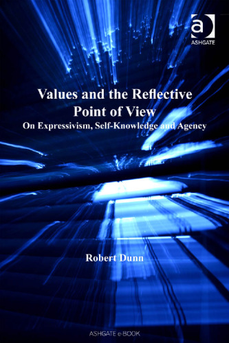 Values and the Reflective Point of View: On Expressivism, Self-knowledge and Agency