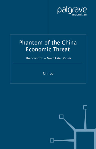 Phantom of the China Economic Threat: Shadow of the Next Asian Crisis