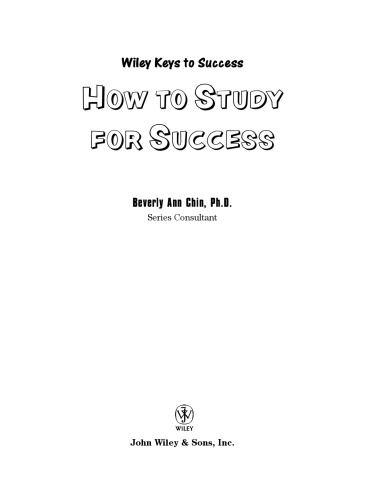 How to Study for Success (Wiley Keys to Success)