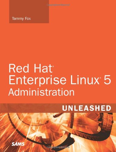 Red Hat Enterprise Linux 5 administration unleashed