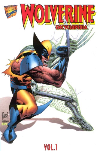 Wolverine Encyclopedia, Vol. 1 (A-K)