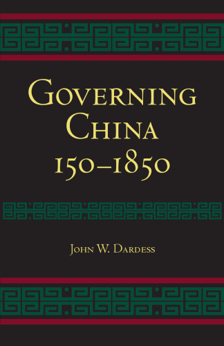 Governing China: 150-1850