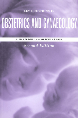 Key Questions In Obstetrics And Gynaecology (Key Topics)