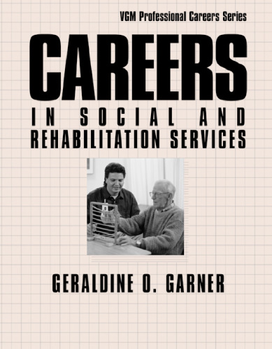 Careers in Social and Rehabilitation Services, 2nd Edition