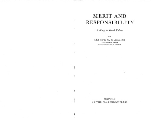 Merit and Responsibility: A Study in Greek Values