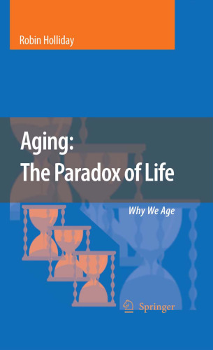 Aging: The Paradox of Life