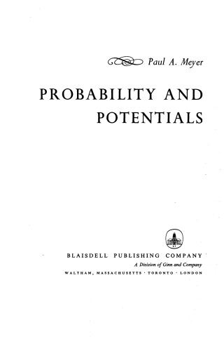 Probability and potentials (A Blaisdell book in pure and applied mathematics)