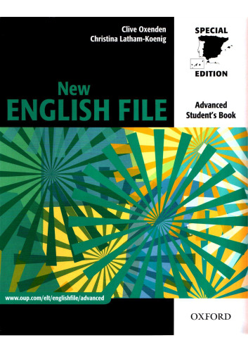 New English File: Student Book Advanced level: Six-level General English Course for Adults