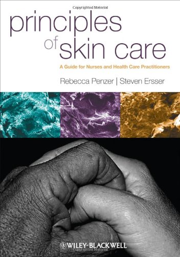 Principles of Skin Care: A Guide for Nurses and Health Care Practitioners