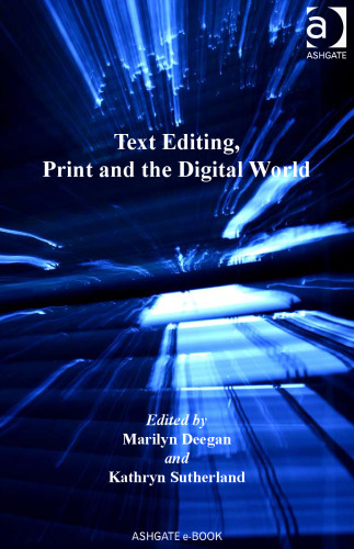 Text Editing, Print and the Digital World