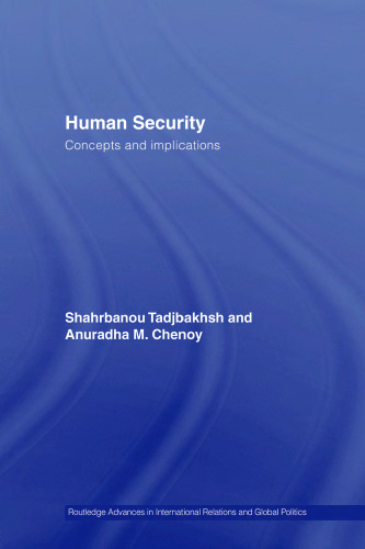 Human Security: Conceps and Implication (Routledge Advances in International Relations and Global Politics Series)