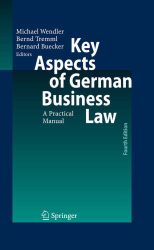 Key Aspects of German Business Law: A Practical Manual