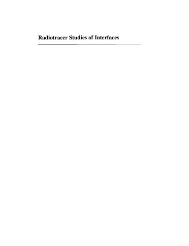 Radiotracer Studies of Interfaces