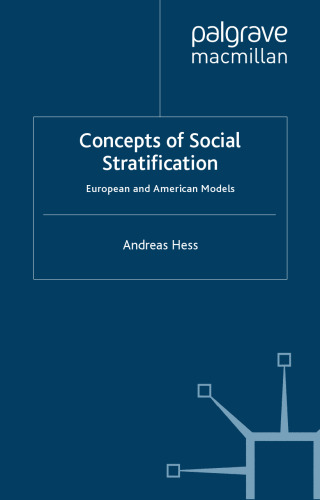 Concepts of Social Stratification: European and American Models