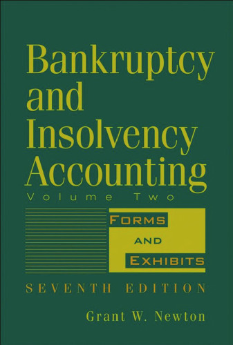 Bankruptcy and Insolvency Accounting, Volume 2, Seventh Edition