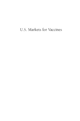 U.S. Vaccine Markets: Overview and Four Case Studies