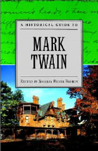 A Historical Guide to Mark Twain (Historical Guides to American Authors)