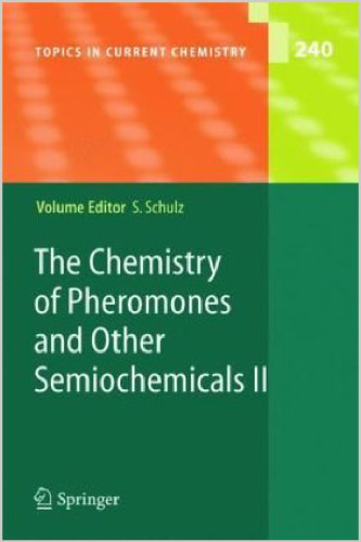 The Chemistry of Pheromones and Other Semiochemicals II: -/-