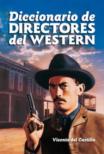 Diccionario De Directores Del Western