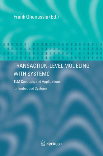 Transaction Level Modelling Methodology