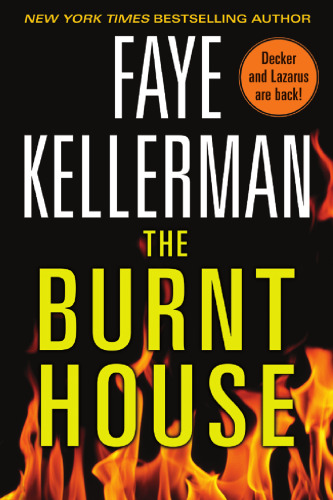 The Burnt House (The Peter Decker and Rina Lazarus Series - Book 16 - 2007)