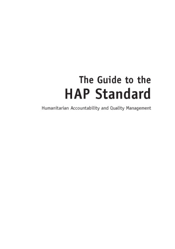 A Guide to the HAP Standard: Humanitarian Accountability and Quality Management