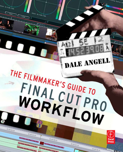 The Filmmaker's Guide to Final Cut Pro Workflow