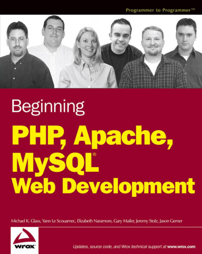 Beginning PHP, Apache, MySQL web development