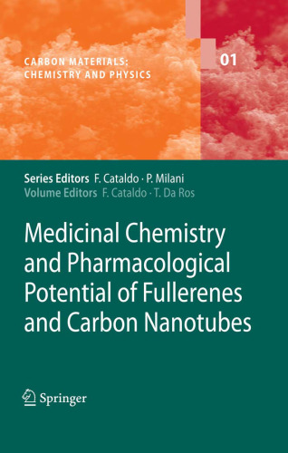 Medicinal Chemistry and Pharmacological Potential of Fullerenes and Carbon Nanotubes (Carbon Materials: Chemistry and Physics)