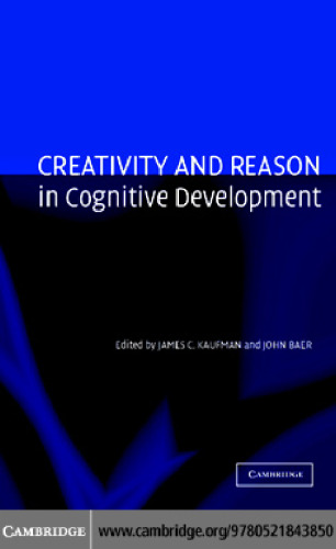 Creativity and Reason in Cognitive Development