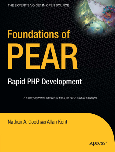 Foundations of PEAR: Rapid PHP Development