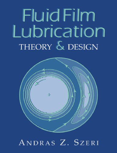 Fluid Film Lubrication: Theory and Design