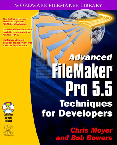 Advanced FileMaker Pro 5.5 Techniques for Developers