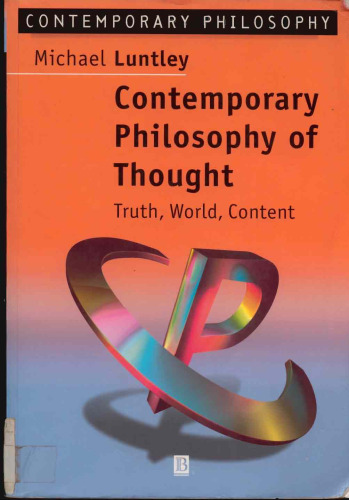 Contemporary Philosophy of Thought: Truth, World, Content