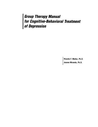 Group Therapy Manual for Cognitive Behavioral Treatment of Depression (MR-1198 4)