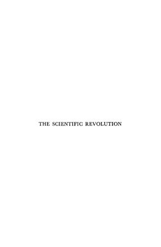 Scientific Revolution 1500-1800: The Formation of the Modern Scientific Attitude