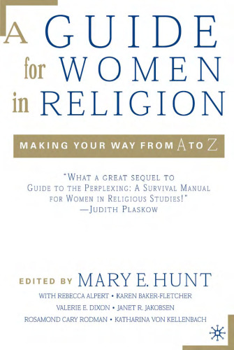 A Guide for Women in Religion: Making Your Way from A to Z