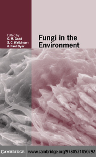 Fungi in the Environment (British Mycological Society Symposia)